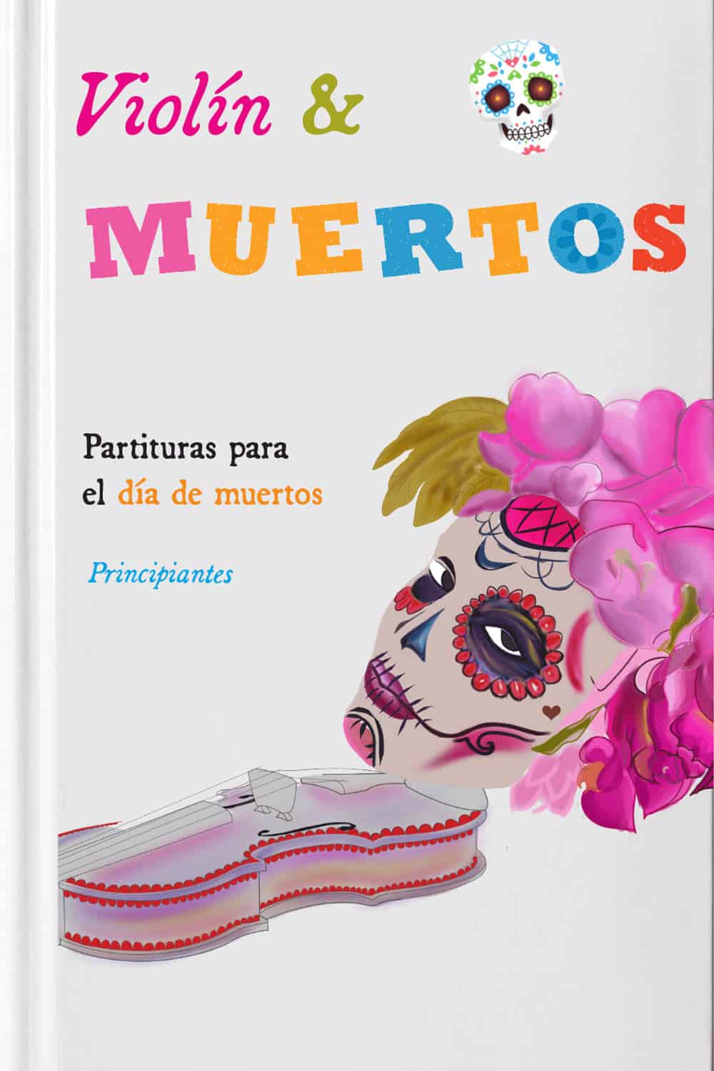 Violín & Muertos - Libro digital de partituras para violín con sus pistas de piano de Acompañamiento